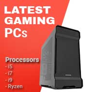 Latest Gaming PCs Latest Gaming PCs