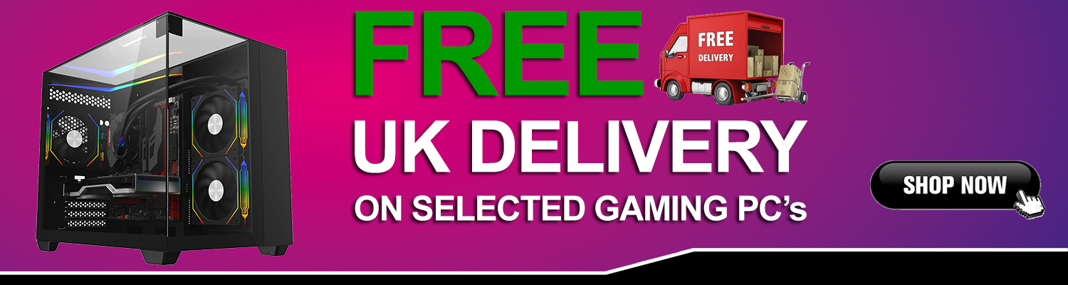 Free UK Delivery on selected gaming pcs